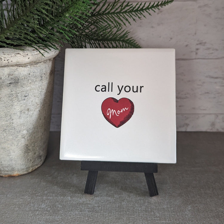 Mom sign, funny Mom signs, easel sign, tile sign, child sign - easel included, your color choice