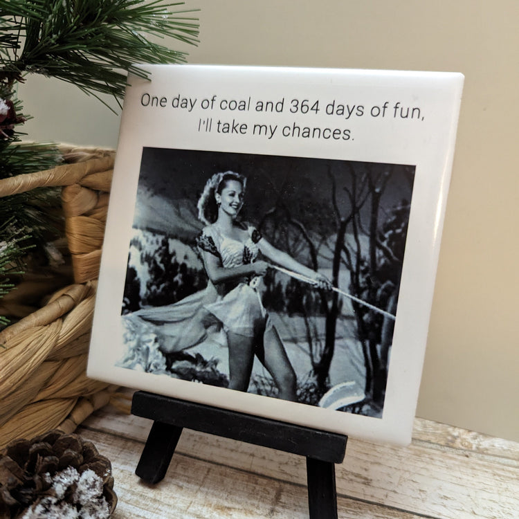 Funny Snarky Holiday Mini Easel Signs, funny signs, easel sign, tile sign - easel included, your color choice