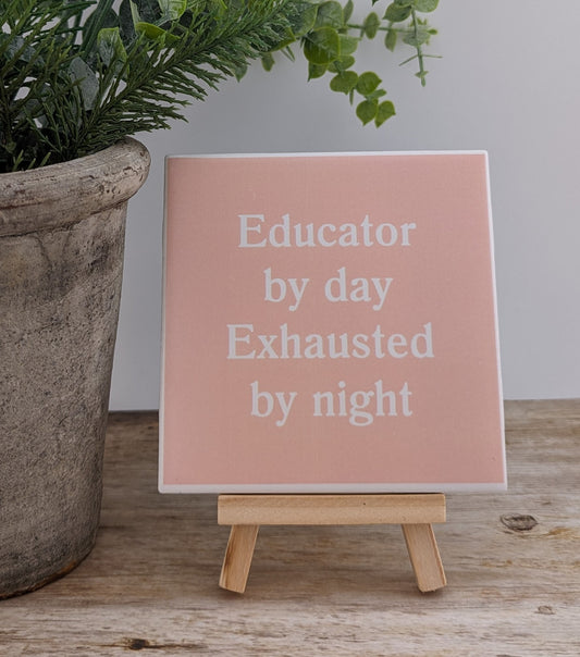 Teacher Appreciation Tile, Teachers, Teacher, Educators Sign - easel included, your color choice